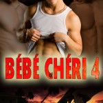Bébé Chéri 4 : La fuite