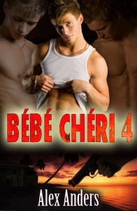 Bébé Chéri 4 : La fuite