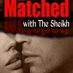 Matched with the Sheikh