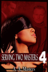 Serving Two Masters 4
