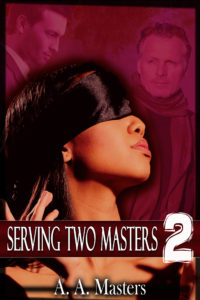 Serving Two Masters 2
