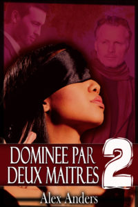 Dominée par deux maîtres 2