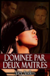 Dominée par deux maîtres