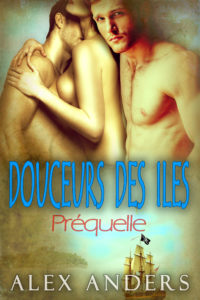 Douceurs des îles: Préquelle