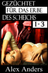 Gezüchtet für das Erbe des Scheichs 1-3