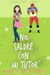 No salgo con mi tutor