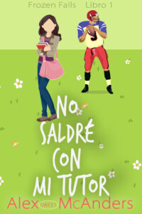 No salgo con mi tutor