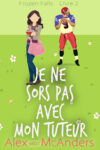 Je ne sors pas avec mon tuteur