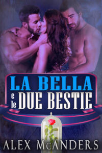 La Bella e le due Bestie
