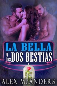 La bella y las dos bestias