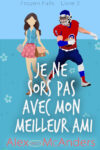 Je ne Sors pas avec Mon Meilleur ami