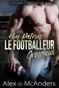 Mon Patron, Le Footballeur Grincheux