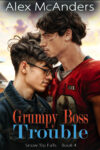 Grumpy Boss Trouble