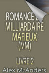 Une romance de milliardaire mafieux (MM) 2
