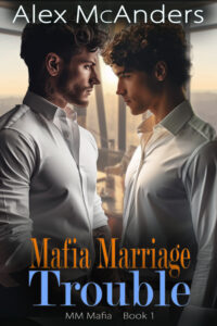 Mafia Marriage Trouble – Epilogue