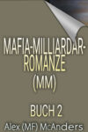 Mafia Milliardär Romanze (MF) 2
