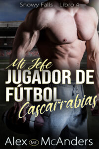 Mi jefe jugador de fútbol cascarrabias – Epílogo