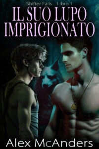 Il Suo Lupo Imprigionato
