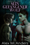 Sein gefangener Wolf
