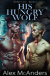 His Hungry Wolf
