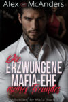 Die erzwungene Mafia-Ehe meines Freundes