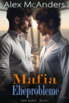 Mafia Eheprobleme