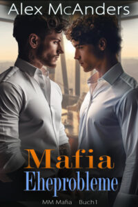 Mafia Eheprobleme