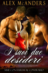 I Suoi Due Desideri