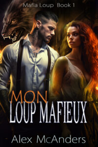 Mon Loup Mafieux