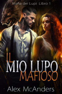 Il Mio Lupo Mafioso