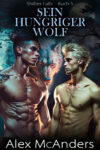 Sein hungriger Wolf