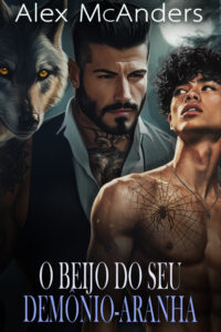 O Beijo do Seu Demônio-Aranha