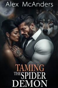 Taming the Spider Demon