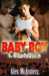 Baby Boy 1 – 4: La Colección