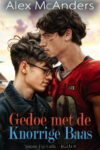 Gedoe met de Knorrige Baas